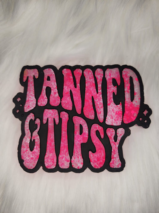 Tanned & Tipsy