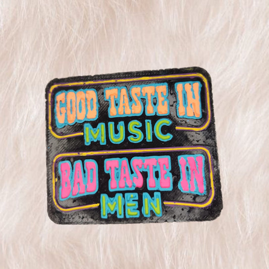 Good taste in music...